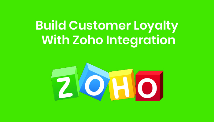 Zoho Loyalty Program Build Customer Loyalty With Zoho Integration